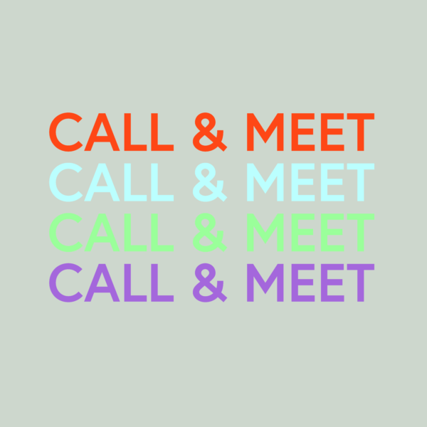 CALL & MEET